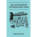 Ball, Bat And Bishop - The Origin Of Ball Games