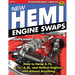 New Hemi Engine Swaps: How to Swap 5.7l, 6.1l, 6.4l & Hellcat Engines Into Almost Anything
