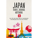 Japan Travel Journal Notebook: 16 Pages of Travel Tips & Useful Phrases Followed by 106 Blank & Lined Pages for Journaling & Sketching