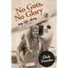 No Guts, No Glory: My Life Story