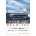 Everything's Relative: And Other Fables from Science and Technology