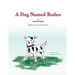 A Dog Named Rodeo