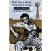Tell Me a Story, Sing Me a Song: A Texas Chronicle