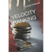 Velocity Banking: How To Make Money Work For You