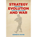 Strategy, Evolution, and War: From Apes to Artificial Intelligence