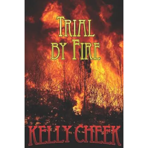 Trial by Fire