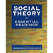 Social Theory: Essential Readings