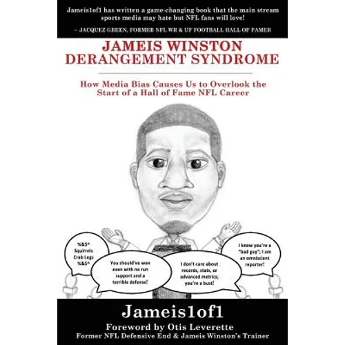 Jameis Winston Derangement Syndrome: How Media Bias Causes Us to Overlook the Start of a Hall of Fame NFL Career