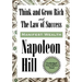 Think and Grow Rich and The Law of Success In Sixteen Lessons