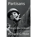 Partisans: A World War II Novel