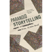 Paranoid Storytelling