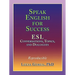 Speak English for Success: ESL Conversations, Topics, and Dialogues
