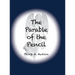 The Parable of the Pencil