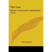 The Law: Moral, Ceremonial, And Judicial (1879)