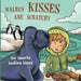 Walrus Kisses Are Scratchy: Our favorite bedtime kisses
