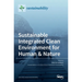 Sustainable Integrated Clean Environment for Human & Nature