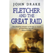 Fletcher and the Great Raid