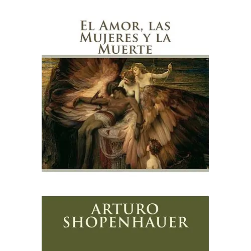 El Amor, las Mujeres y la Muerte