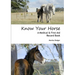 Know Your Horse - A Medical & First Aid Record Book
