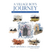 A Village Boy's Journey: Volume 1: Journey begins from childhood to becoming a surgeon