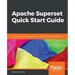 Apache Superset Quick Start Guide