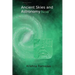 Ancient Skies and Astronomy Now: Black & White Version