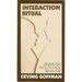 Interaction Ritual: Essays on Face-to-Face Behavior