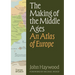 The Making of the Middle Ages: An Atlas of Europe