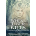When the Tiger Kills: A Cimarron/Melbourne Thriller