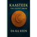 Kaasteek - The Silent Drum