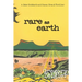 Rare as Earth