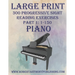 Large Print 300 Progressive Sight Reading Exercises for Piano: Volume 1, Part 1