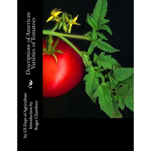 Descriptions of American Varieties of Tomatoes