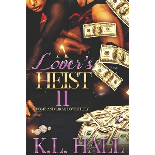 A Lover's Heist II: Rome and Lira's Love Story