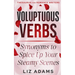 Voluptuous Verbs: Synonyms to Spice up Your Steamy Scenes