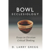Bowl Ecclesiology: Essays in Christian Critical Thinking