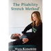 The Pliability Stretch Method