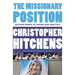 The Missionary Position: Mother Teresa in Theory and Practice