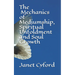 The Mechanics of Mediumship, Spiritual Unfoldment and Soul Growth