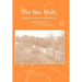 The Bee Walk