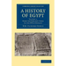 A History of Egypt: Volume 1, from the Earliest Times to the Xvith Dynasty