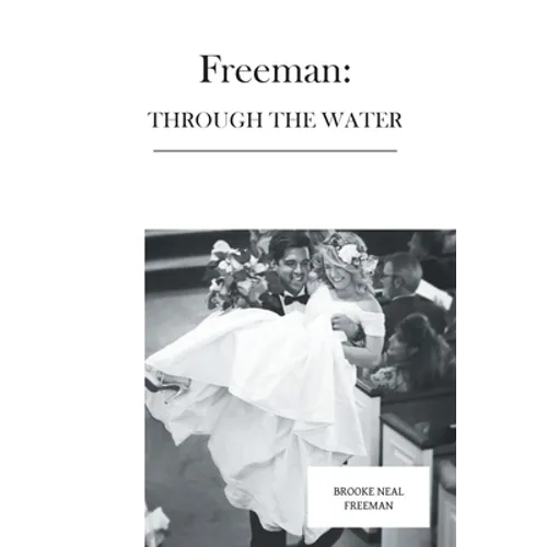 Freeman: Through the Water