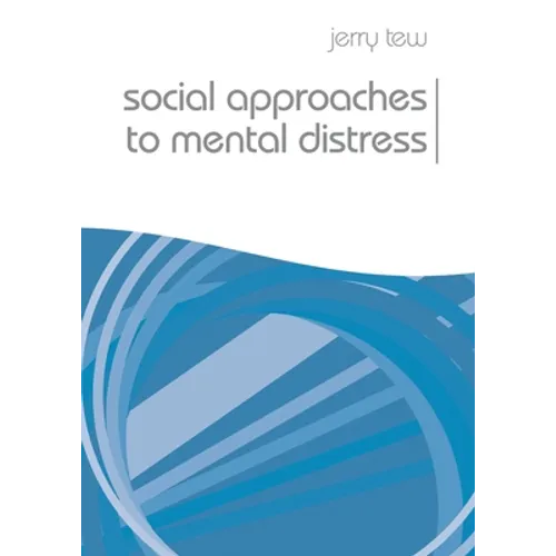 Social Approaches to Mental Distress