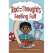 Feeling Full: A Story for Kids About Self-Regulating Emotions, Managing Thoughts, and Making Better Decisions (Rod and his Thoughts Series)