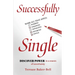 Successfully Single: Discover Power in a Season of Uncertainty