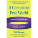 A Complaint Free World, Revised and Updated: Stop Complaining, Start Living