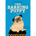 The Barking Puppy: The Barking Puppy Book 1