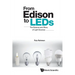 From Edison to LEDs: The Science and Story of Light Sources