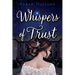 Whispers of Trust