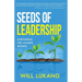 Seeds of Leadership: Nurturing the Leader Within